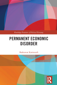 Cover image: Permanent Economic Disorder 1st edition 9781032386997