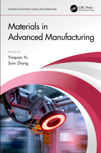 Cover image: Materials in Advanced Manufacturing 1st edition 9781032021577