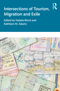 Cover image: Intersections of Tourism, Migration, and Exile 1st edition 9781032022796