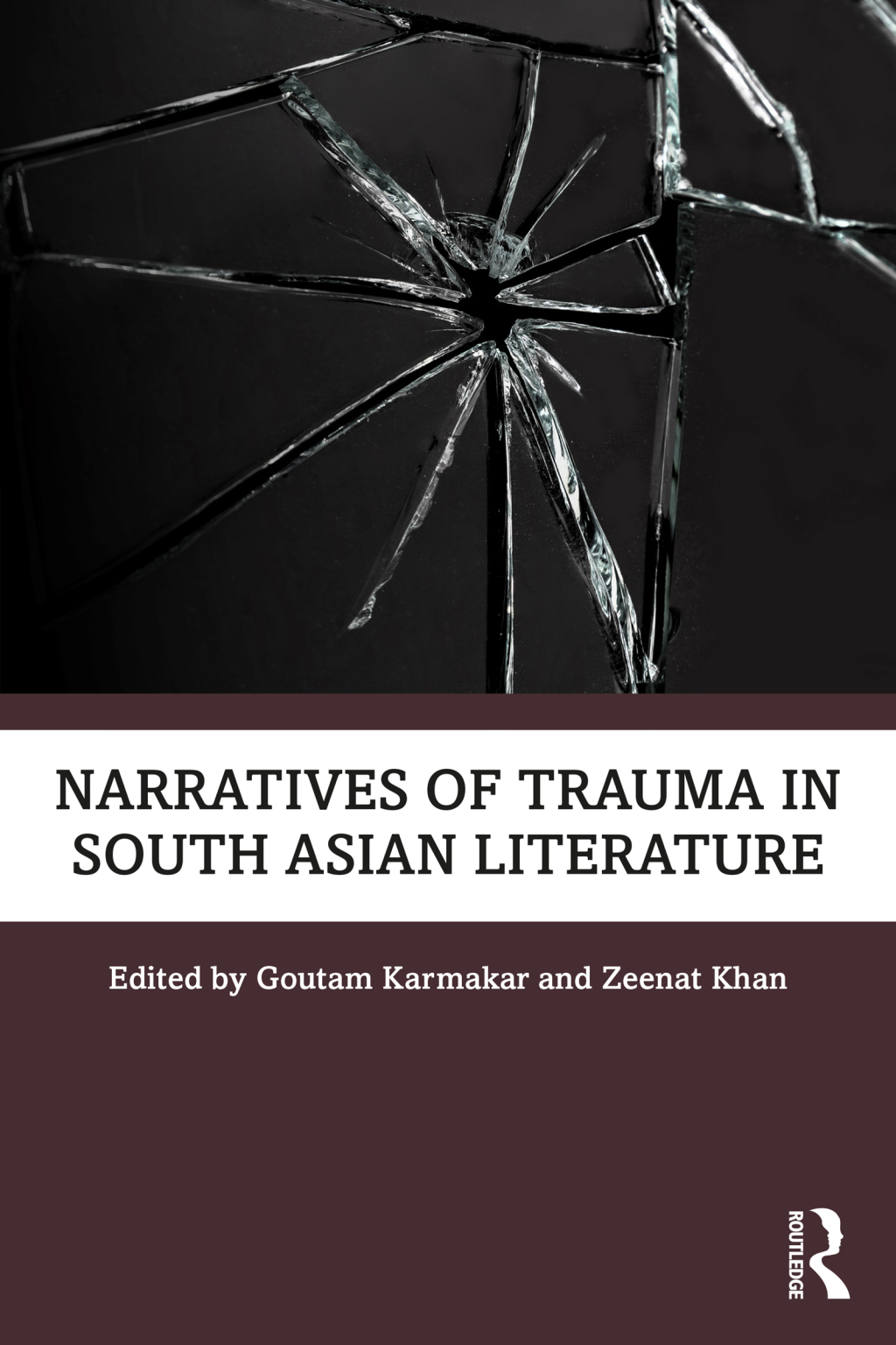 Narratives of Trauma in South Asian Literature 1st Edition