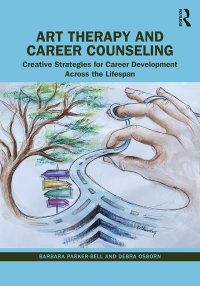 صورة الغلاف: Art Therapy and Career Counseling 1st edition 9780367476656
