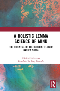 Cover image: A Holistic Lemma Science of Mind 1st edition 9781032125992