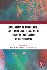 Cover image: Educational Mobilities and Internationalised Higher Education 1st edition 9781032415444