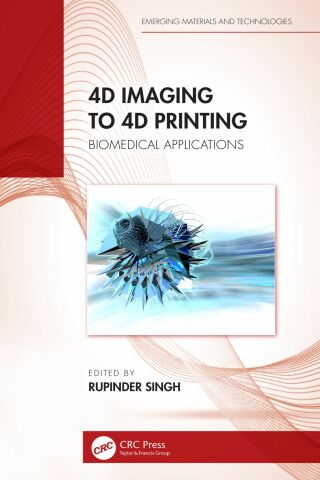Imagen de portada: 4D Imaging to 4D Printing 1st edition 9781032071367