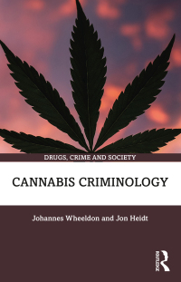 Cover image: Cannabis Criminology 1st edition 9781032140858