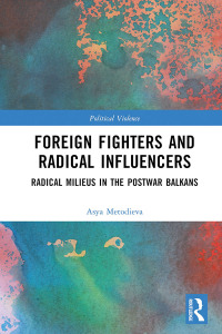 Cover image: Foreign Fighters and Radical Influencers 1st edition 9781032227351