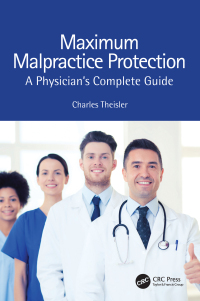Cover image: Maximum Malpractice Protection 1st edition 9781032403175
