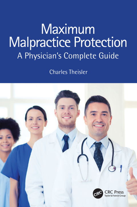 Maximum Malpractice Protection: A Physician’s Complete Guide, 1st Edition - FULL INSTANT DOWNLOAD | PDF DOCX EPUB