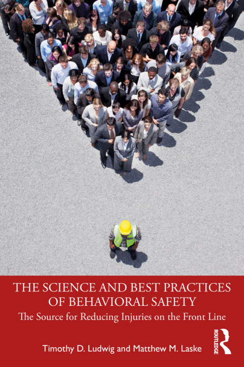 The Science and Best Practices of Behavioral Safety: The Source for Reducing Injuries on the Front Line, 1st Edition - FULL INSTANT DOWNLOAD | PDF DOCX EPUB