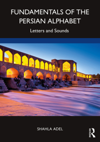 Titelbild: Fundamentals of the Persian Alphabet 1st edition 9781032121017
