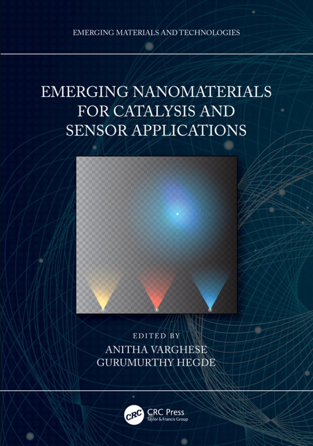 Emerging Nanomaterials for Catalysis and Sensor Applications 1st Edition
