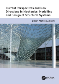صورة الغلاف: Current Perspectives and New Directions in Mechanics, Modelling and Design of Structural Systems 1st edition 9781032186986