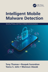 Cover image: Intelligent Mobile Malware Detection 1st edition 9780367638719