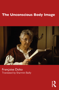 Cover image: The Unconscious Body Image 1st edition 9781032320403