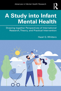Cover image: A Study into Infant Mental Health 1st edition 9781032414454