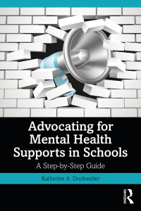 Cover image: Advocating for Mental Health Supports in Schools 1st edition 9781032311883