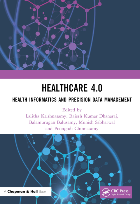 Healthcare 4.0: Health Informatics and Precision Data Management, 1st Edition - FULL INSTANT DOWNLOAD | PDF DOCX EPUB