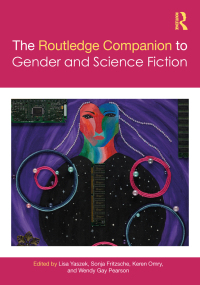 Cover image: The Routledge Companion to Gender and Science Fiction 1st edition 9780367537012