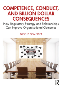 Cover image: Competence, Conduct, and Billion Dollar Consequences 1st edition 9781032286761