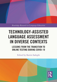 表紙画像: Technology-Assisted Language Assessment in Diverse Contexts 1st edition 9781032117683