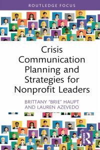Cover image: Crisis Communication Planning and Strategies for Nonprofit Leaders 1st edition 9780367706746