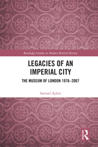 Cover image: Legacies of an Imperial City 1st edition 9780367704070