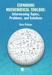 Cover image: Expanding Mathematical Toolbox: Interweaving Topics, Problems, and Solutions 1st edition 9781032417387