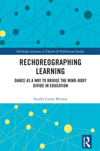 Cover image: Rechoreographing Learning 1st edition 9781032193830