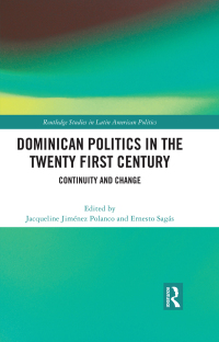 Titelbild: Dominican Politics in the Twenty First Century 1st edition 9781032377544