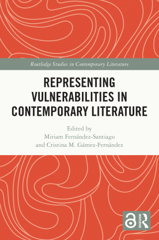 Cover image: Representing Vulnerabilities in Contemporary Literature 1st edition 9781032424057