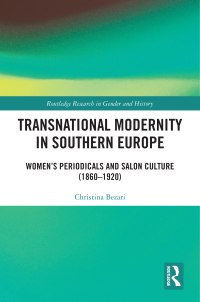 صورة الغلاف: Transnational Modernity in Southern Europe 1st edition 9781032074900