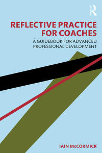 Cover image: Reflective Practice for Coaches 1st edition 9781032258133