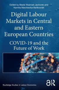 Cover image: Digital Labour Markets in Central and Eastern European Countries 1st edition 9781032354118