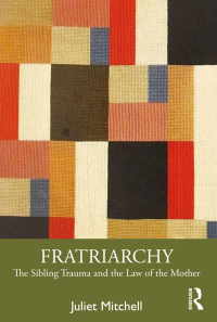 Cover image: Fratriarchy 1st edition 9781032364407
