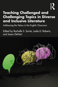 Titelbild: Teaching Challenged and Challenging Topics in Diverse and Inclusive Literature 1st edition 9781032298214