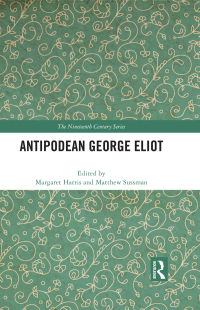 Cover image: Antipodean George Eliot 1st edition 9781032267142