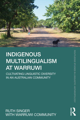 Cover image: Indigenous Multilingualism at Warruwi 1st edition 9781032154992