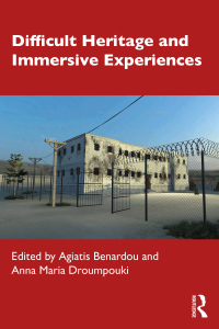 Cover image: Difficult Heritage and Immersive Experiences 1st edition 9781032060866