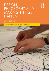 Cover image: Design, Philosophy and Making Things Happen 1st edition 9781032039572