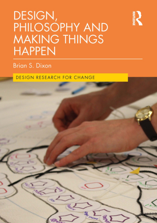 表紙画像: Design, Philosophy and Making Things Happen 1st edition 9781032039572