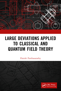 Imagen de portada: Large Deviations Applied to Classical and Quantum Field Theory 1st edition 9781032425474