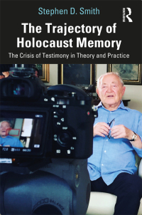 Cover image: The Trajectory of Holocaust Memory 1st edition 9780367706180