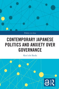 Cover image: Contemporary Japanese Politics and Anxiety Over Governance 1st edition 9781032159331