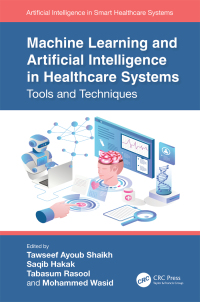 Cover image: Machine Learning and Artificial Intelligence in Healthcare Systems 1st edition 9781032208305