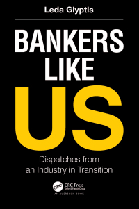 Cover image: Bankers Like Us 1st edition 9781032428154