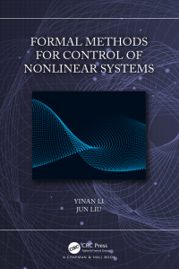 Cover image: Formal Methods for Control of Nonlinear Systems 1st edition 9780367219994