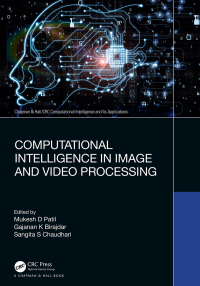 Cover image: Computational Intelligence in Image and Video Processing 1st edition 9781032110318