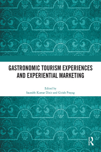 Cover image: Gastronomic Tourism Experiences and Experiential Marketing 1st edition 9781032412849