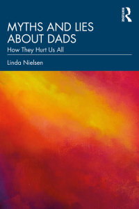 表紙画像: Myths and Lies about Dads 1st edition 9781032348230