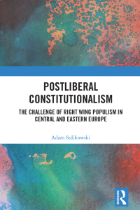 Cover image: Postliberal Constitutionalism 1st edition 9781032387444